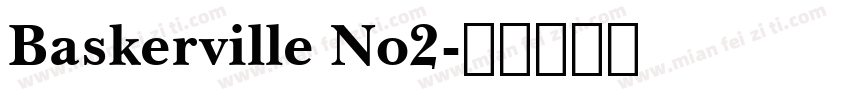Baskerville No2字体转换